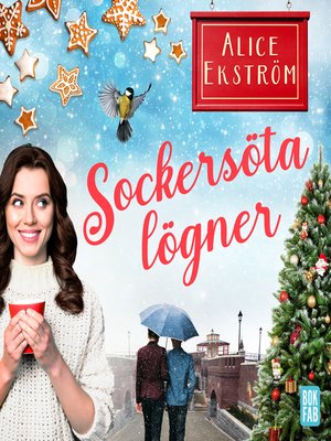 cover image of Sockersöta lögner